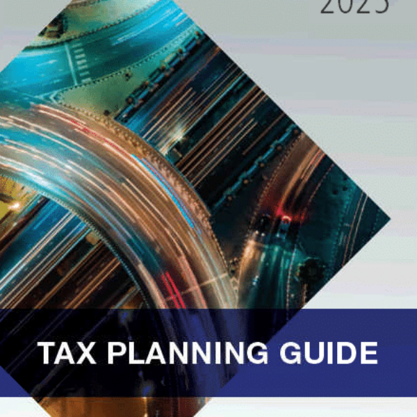 Cover image of a Tax Planning Guide for 2024-2025 featuring a stylized aerial view of a city at night with illuminated highways and buildings. Text reads Year-round strategies to make the tax laws work for you.